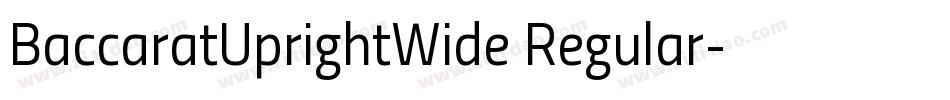 BaccaratUprightWide Regular字体转换